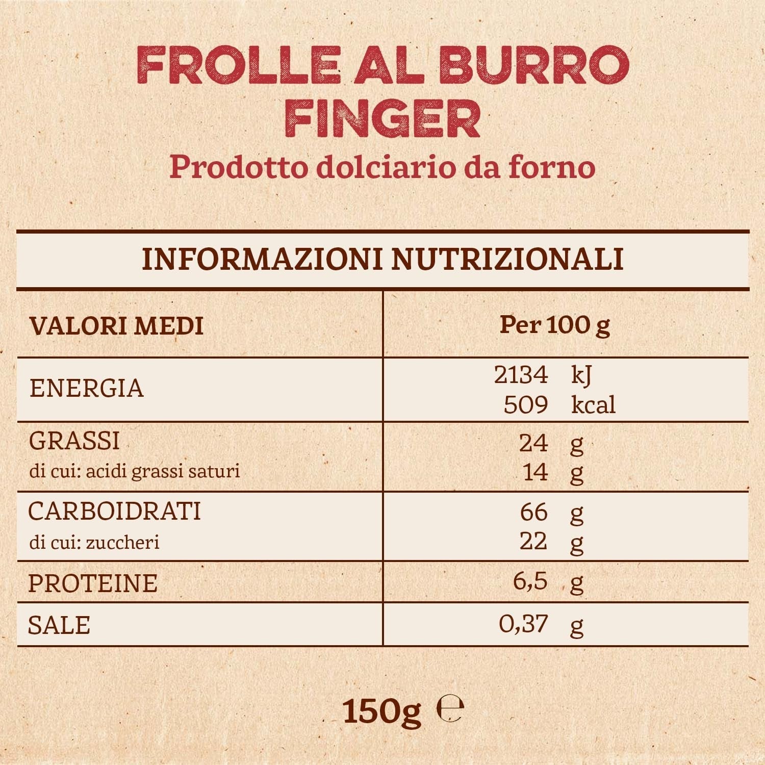 Frolle Al Burro Fingers. Traditionell zubereitete Biscotti „Come Una Volta“. Ideal Come Fine Pasto Goloso, Ma Anche Da Abbinare Al the O Al Caffè. Verpackung Ja 150 G
