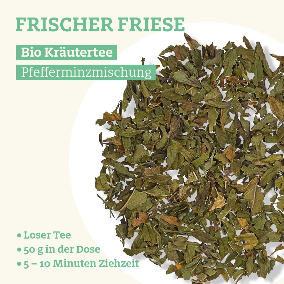 Trinken Sie mehr Tee FRISCHER FRIESE - Bio-Kräutertee | Minzmischung | Bio-Minztee | Loser Tee in Teedose | Geschenk I 50 G