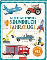 Mein Malbuch mit Geräuschen – Fahrzeuge: Mit über 40 Geräuschen | Hochwertiges Soundbuch mit realistischen Fahrzeuggeräuschen für Kinder ab 24 Monaten. Baby Toys Naty Shop Book