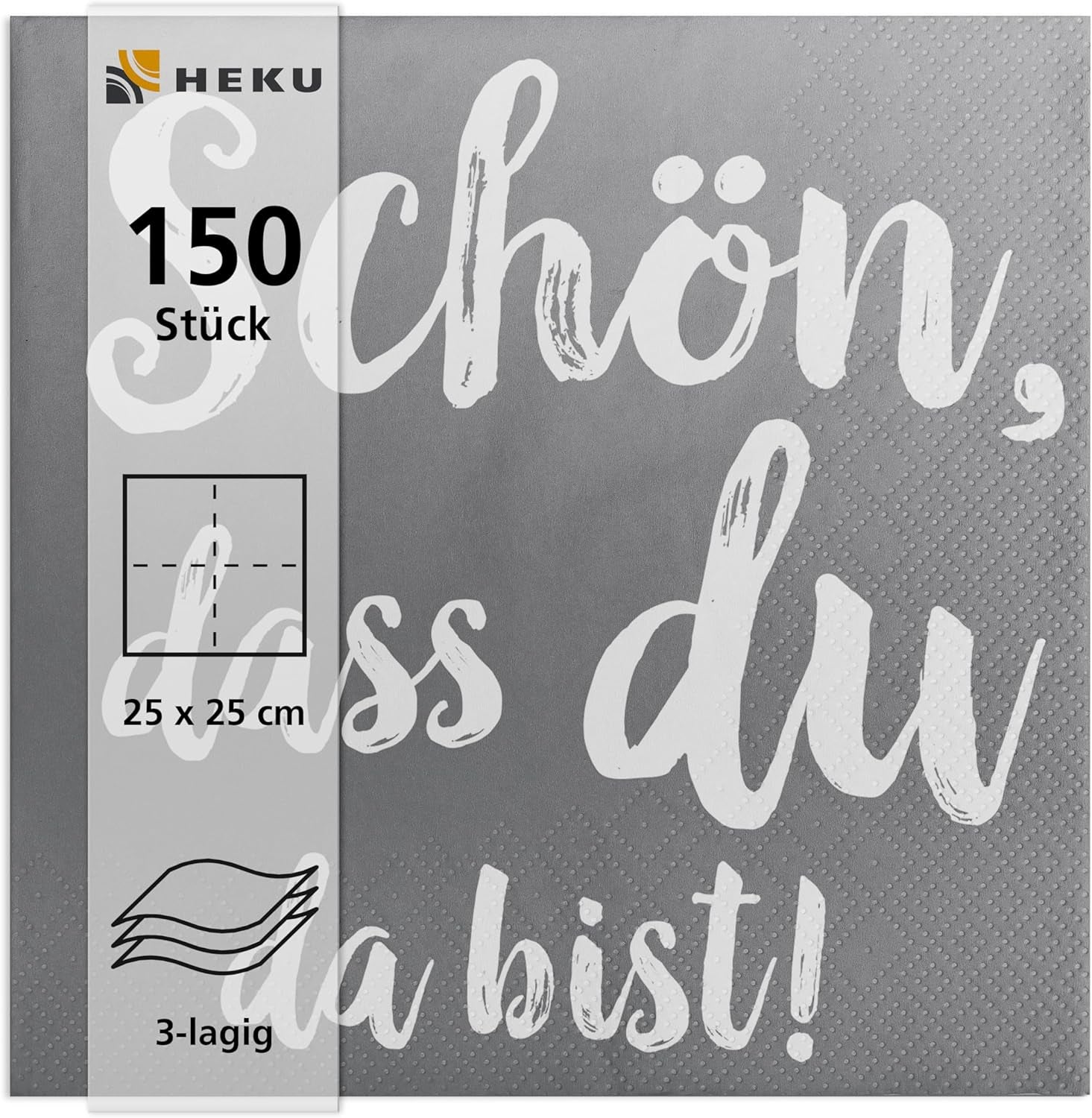 HEKU Cocktailservietten „Schön Dass Du Da Bist“, 3-lagig, 25X25Cm, 150 Stück I Elegantes Design I Ideal für Feiern I Praktisch verpackt